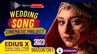 Edius X Cinematic Wedding Song Project | Edius Wedding Project Download |111006 Mantra Makkna