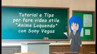 Tutorial e Tips per fare video stile 