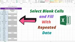 How to Select Blanks Cells and Fill with Repeated Data