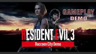 RESIDENT EVIL 3: RACCOON CITY - REMAKE  ( GAMEPLAY DEMO )
