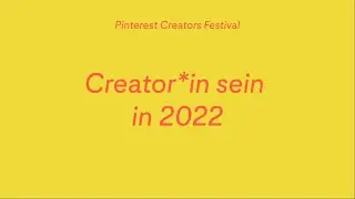 Creator*in sein im Jahr 2022