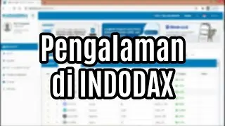 SHARING PENGALAMAN TRADING DI INDODAX