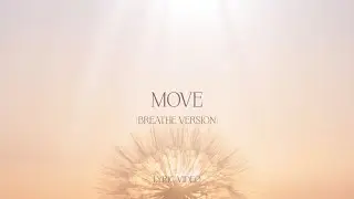 Move (breathe version) - Worship For Everyone (Lyric Video)