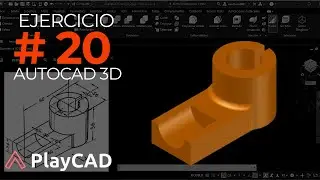 Modelado en 3D con AutoCAD 2023: Ejercicio #20