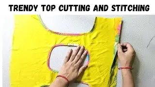 Trending Top Cutting and Stitching | Step by Step for Beginners