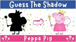 Can You Guess The Peppa Pig Character By Their Shadow?