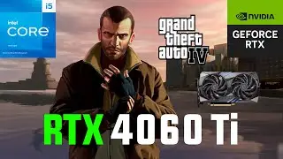 Grand Theft Auto IV RTX 4060 Ti 1080p,1440p,4K Ultra Settings