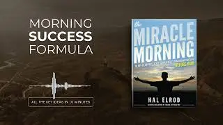 The Miracle Morning by Hal Elrod | All book ideas in 15 minutes