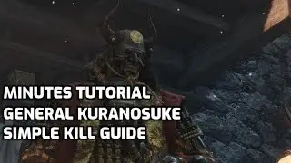Minutes Tutorial - Sekiro: General Kuranosuke
