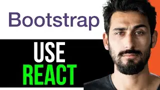 HOW TO USE REACT with BOOTSTRAP (EASY GUIDE) [2024]