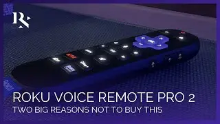 Two Big Reasons to Avoid the Roku Voice Remote Pro 2