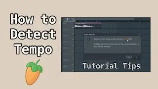 How to Detect Tempo in Fl Studio Tutorial Tips