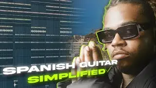 How to make Spanish Guitar Beats for Gunna ( FL Studio Tutorial)