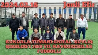 KUKDALA TUMANI CHIYAL  SUVLIQ QISHLOG‘I 1989 YIL NAVRUZCHILAR FUDBOLLI