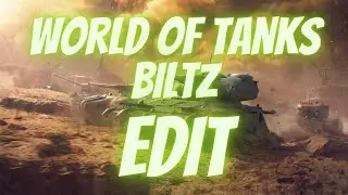 World of Tanks Blitz Edit
