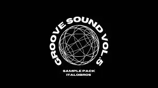 Groove Sound Vol.5 - ItaloBros Sample Pack