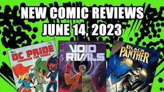 Black Panther, Void Rivals, And More: Comic Book Reviews for June 14 2023