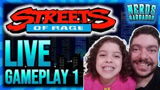 STREETS OF RAGE - PAI E FILHA - LIVE Gameplay #1 Flag e Lavínia #streetofrage #sega