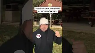 When the bully was afraid of someone’s mom 😳 #comedy #shorts