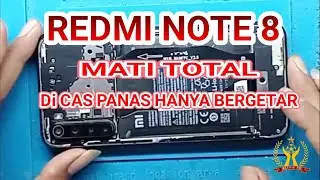 How to Fix a Dead Redmi Note 8 That Gets Hot and Only Vibrates While Charging