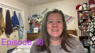 What Brings Me Joy (Mostly Knitting) Episode 38