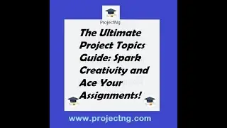 The Ultimate Project Topics Guide Spark Creativity and Ace Your Assignments