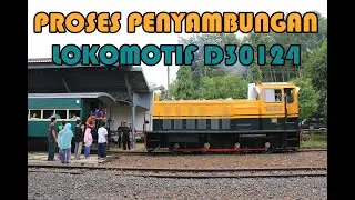 PROSES PENYAMBUNGAN LOKOMOTIF D 30124 DAN RANGKAIAN KERETA WISATA AMBARAWA