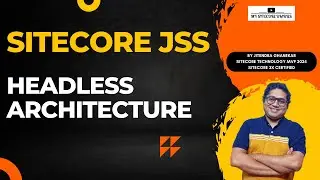Sitecore headless development | Sitecore headless JSS | Headless cms vs Traditional cms   #sitecore