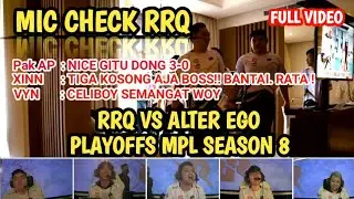 MIC CHECK RRQ | MIC CHECK RRQ VS ALTER EGO PLAYOFF SEASON 8 | MIC CHECK RRQ VS ALTER EGO MPL SEASON8