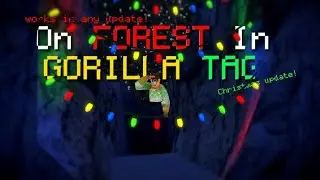 On FOREST in GORILLA TAG (Works in Xmas And ANY UPDATE)