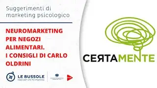 Neuromarketing per negozi alimentari. I Consigli di Carlo Oldrini