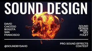 SoundByDavid | Sound Design | Pro Sound Effects Contest