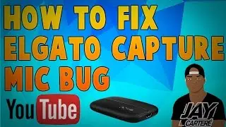 How To Fix Elgato Game Capture HD Mic Bug - Muted Mic Output Fix!