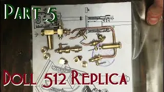 An Orgy in Brass: Doll 512 Replica Part 5