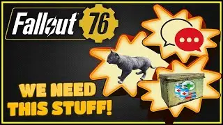 Things We Need In 2024 - Fallout 76