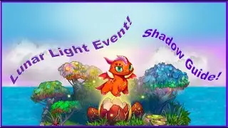The Lunar Light Event Shadow Guide!   Merge Dragons!