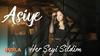 Asiye - Her Şeyi Sildim