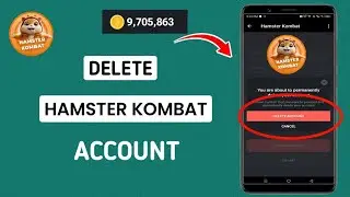 How to Delete Hamster Kombat Account