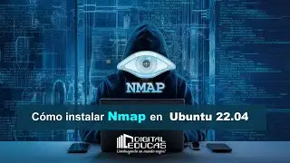 Guía Completa: INSTALACIÓN de NMAP en UBUNTU 22.04 para Principiantes