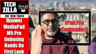 Huawei MediaPad M5 Pro Unboxing - Hands On - First Impressions