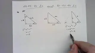 45 45 90 and 30 60 90 Triangles