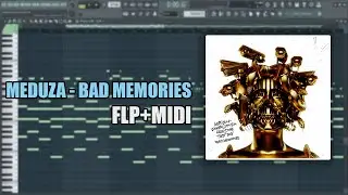 Meduza - Bad Memories (MIDI + FLP) (FL Studio Piano Tutorial / Cover)