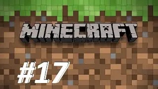 Minecraft видео 17.Продолжаем строить портал