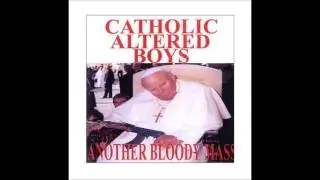 Wankers In Tracksuits - Catholic Altered Boys