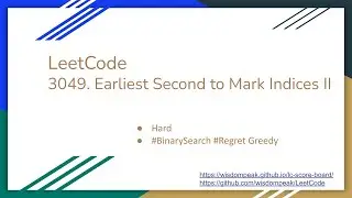 【每日一题】LeetCode 3049. Earliest Second to Mark Indices II