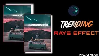 Trending Rays Effect Lyrics Tutorial | Alight motion | Malayalam | Lyrical