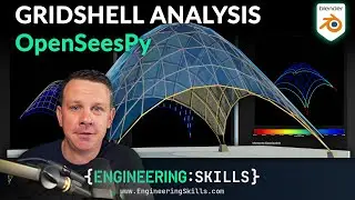 OpenSeesPy and Blender: 3D Gridshell Modelling and Analysis | EngineeringSkills.com