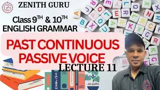 PAST CONTINUOUS PASSIVE VOICE | English Grammar Class 9  LEC 11 | By Himesh Sir