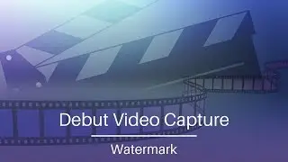 How to Add a Watermark | Debut Video Capture Tutorial