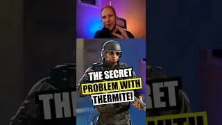 R6 Siege: The hidden struggle of playing Thermite!? 